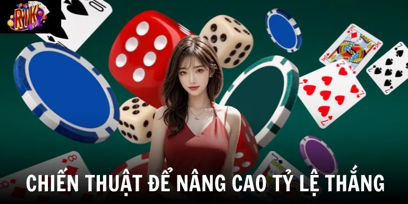Nắm vững những chiến thuật trên để đem về những phần thưởng hấp dẫn