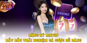 dang ky rikvip thumb