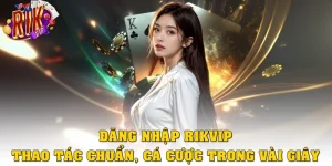 dang nhap rikvip thumb